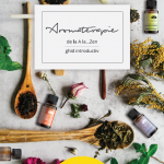 Ghid uleiuri esentiale pure - Aromaterapie de la A la Zen
