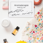 Uleiuri esențiale pentru bebeluși și copii - Aromaterapie de la A la Zen - ghid informativ